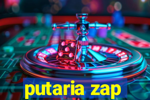 putaria zap